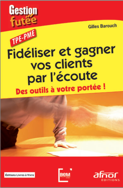 Image Fidélisez et gagnez vos clients par l’écoute : Livre gratuit